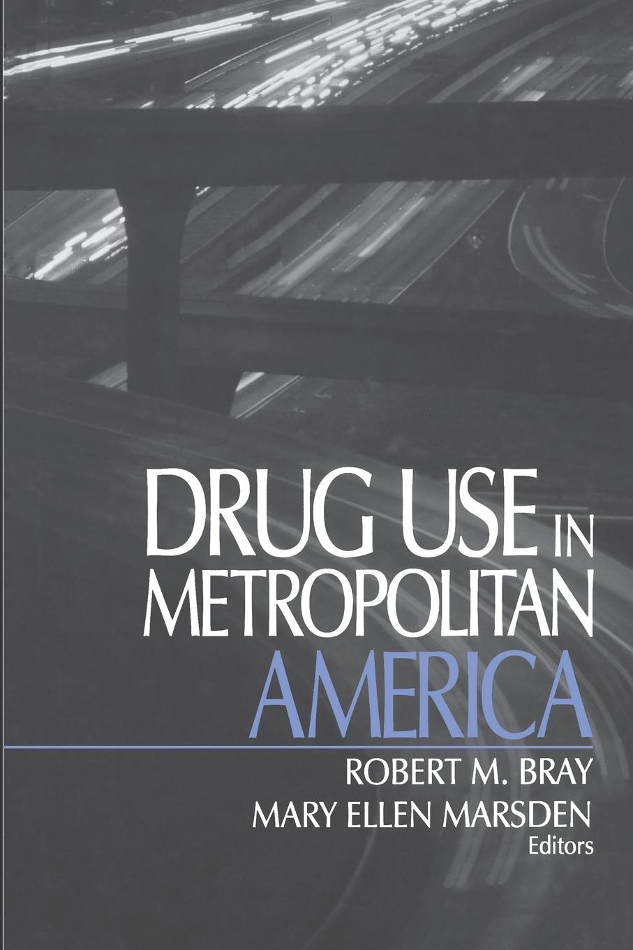Vorderes Coverbild Drug Use in Metropolitan America
