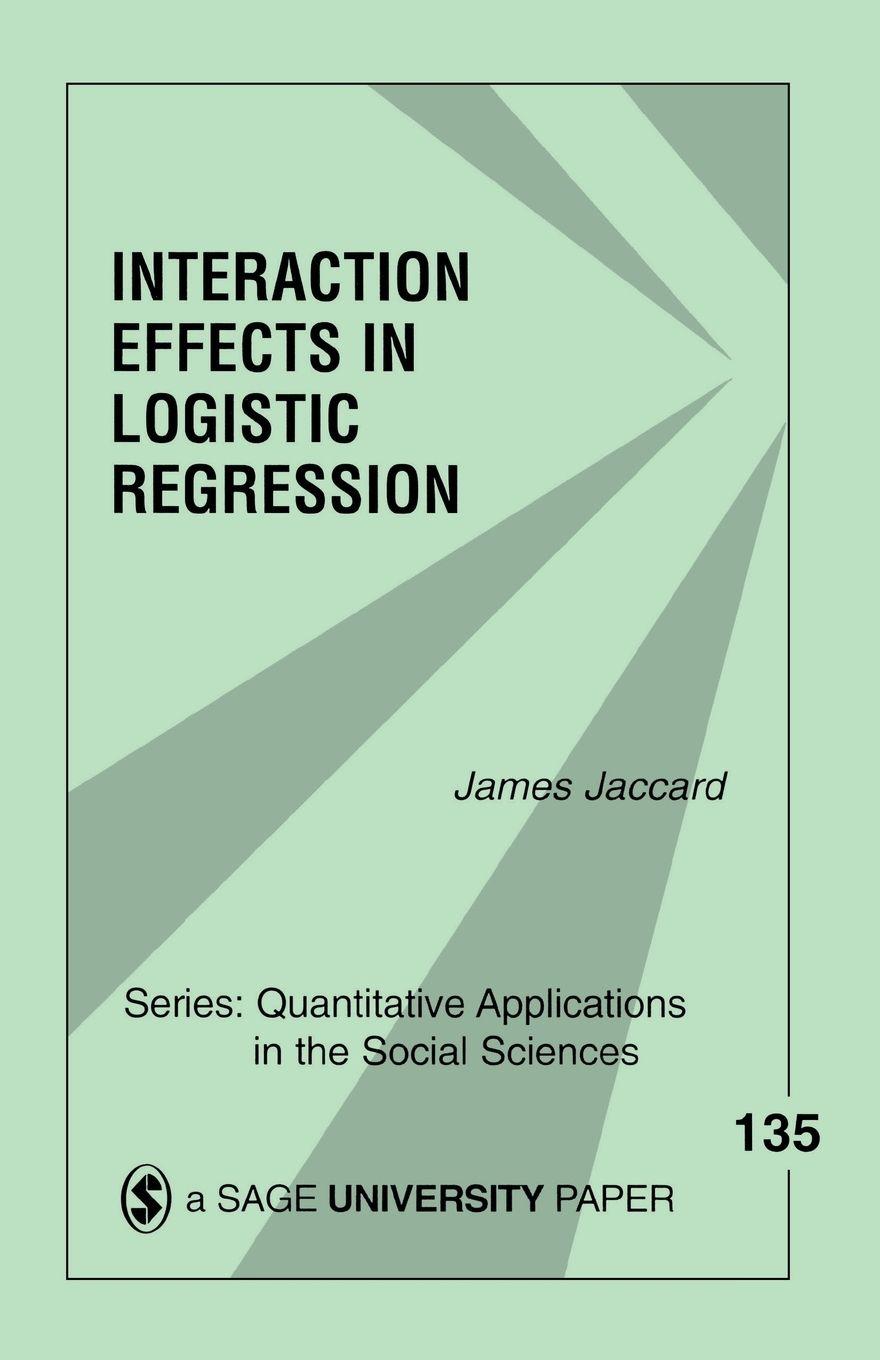 Vorderes Coverbild Interaction Effects in Logistic Regression