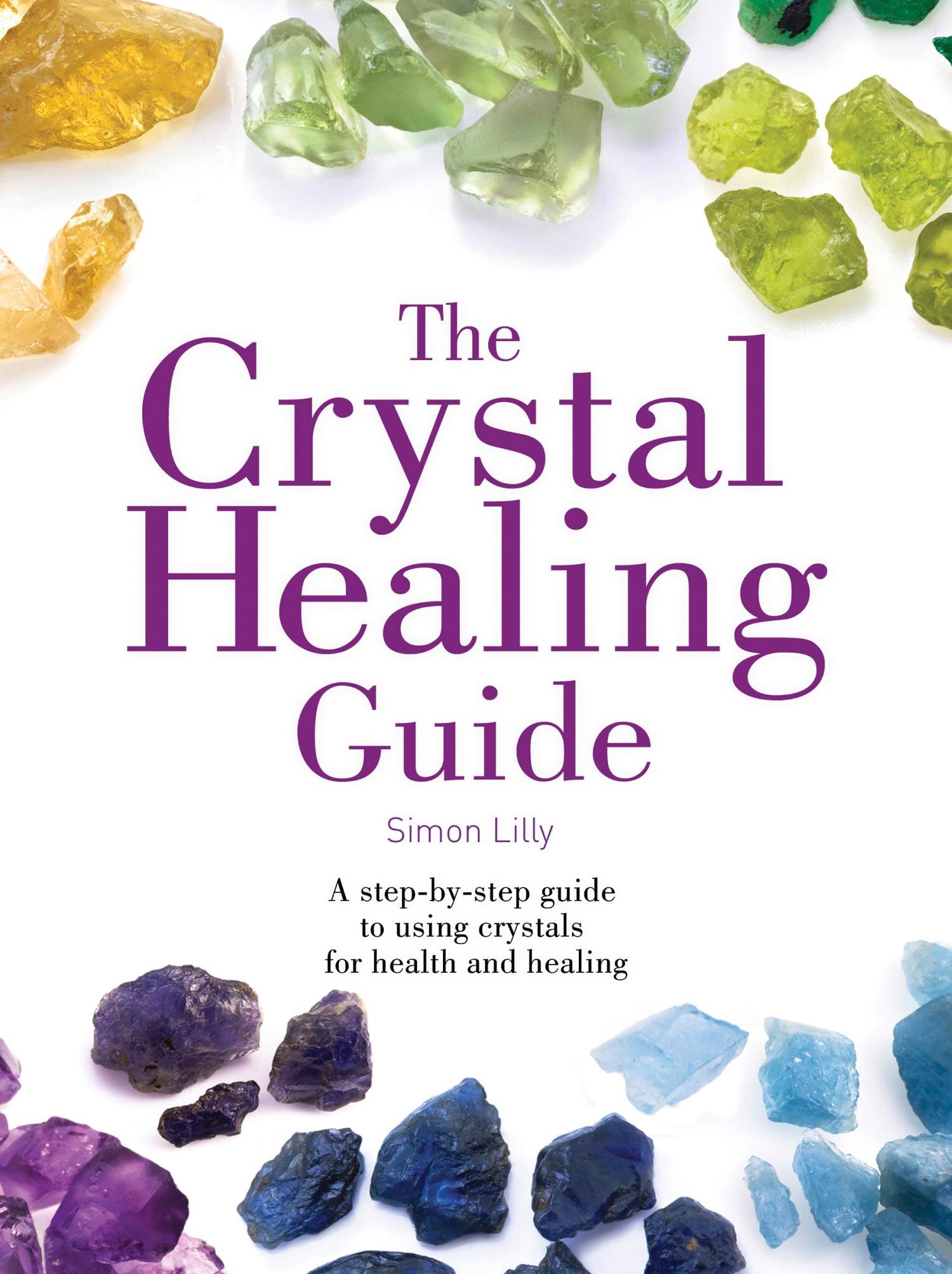 Vorderes Coverbild The Crystal Healing Guide