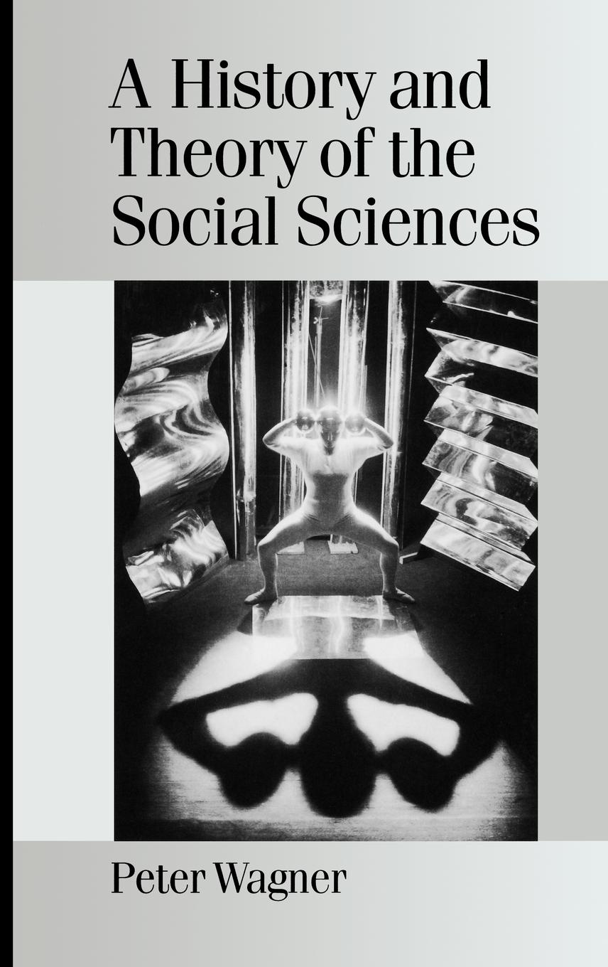 Vorderes Coverbild A History and Theory of the Social Sciences