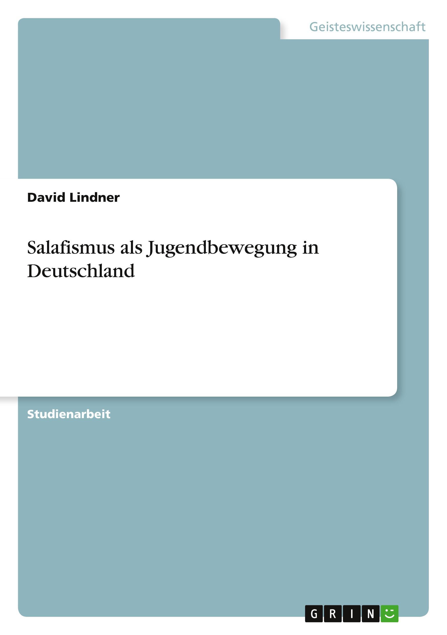 Vorderes Coverbild Salafismus als Jugendbewegung in Deutschland