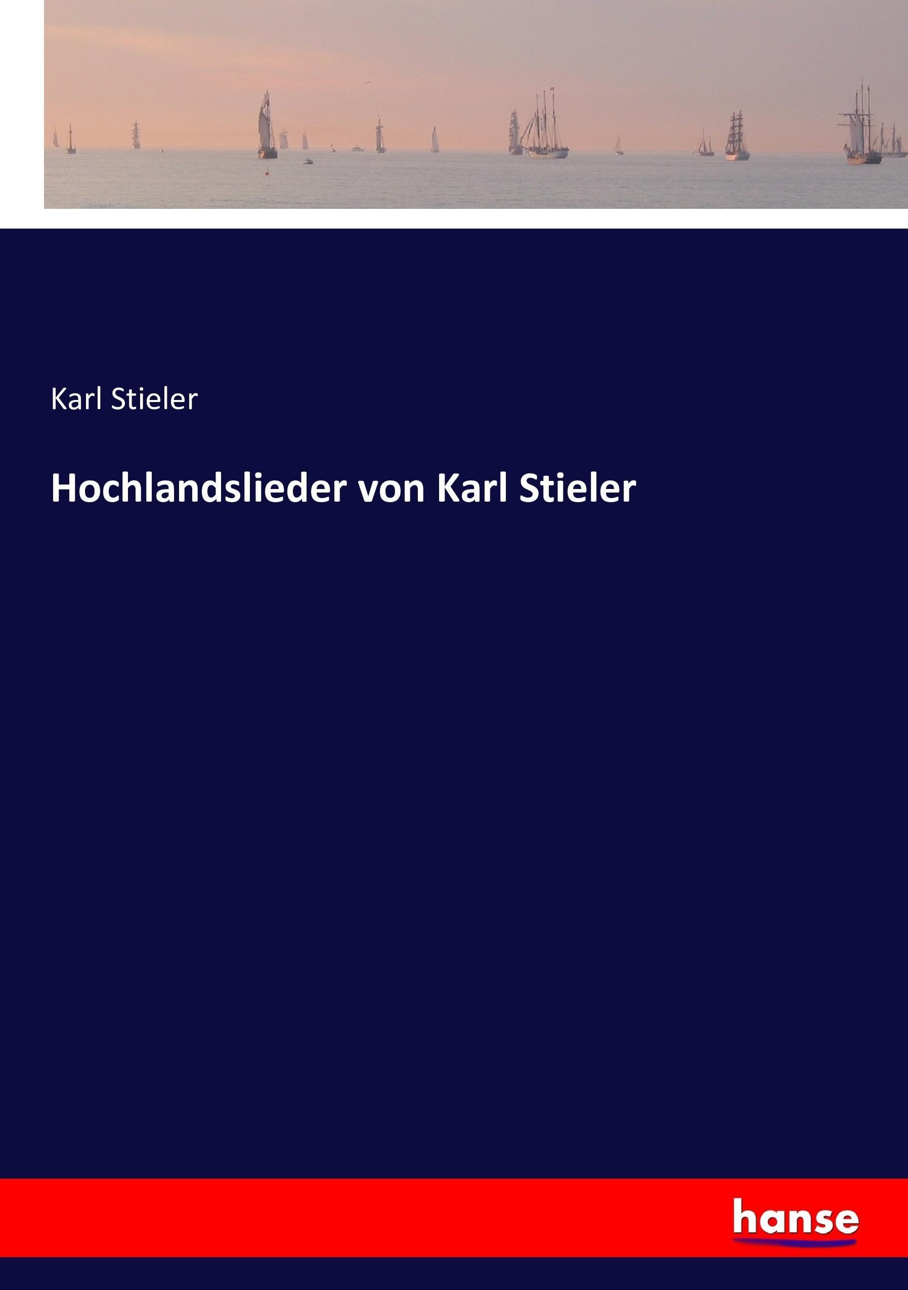 Vorderes Coverbild Hochlandslieder von Karl Stieler