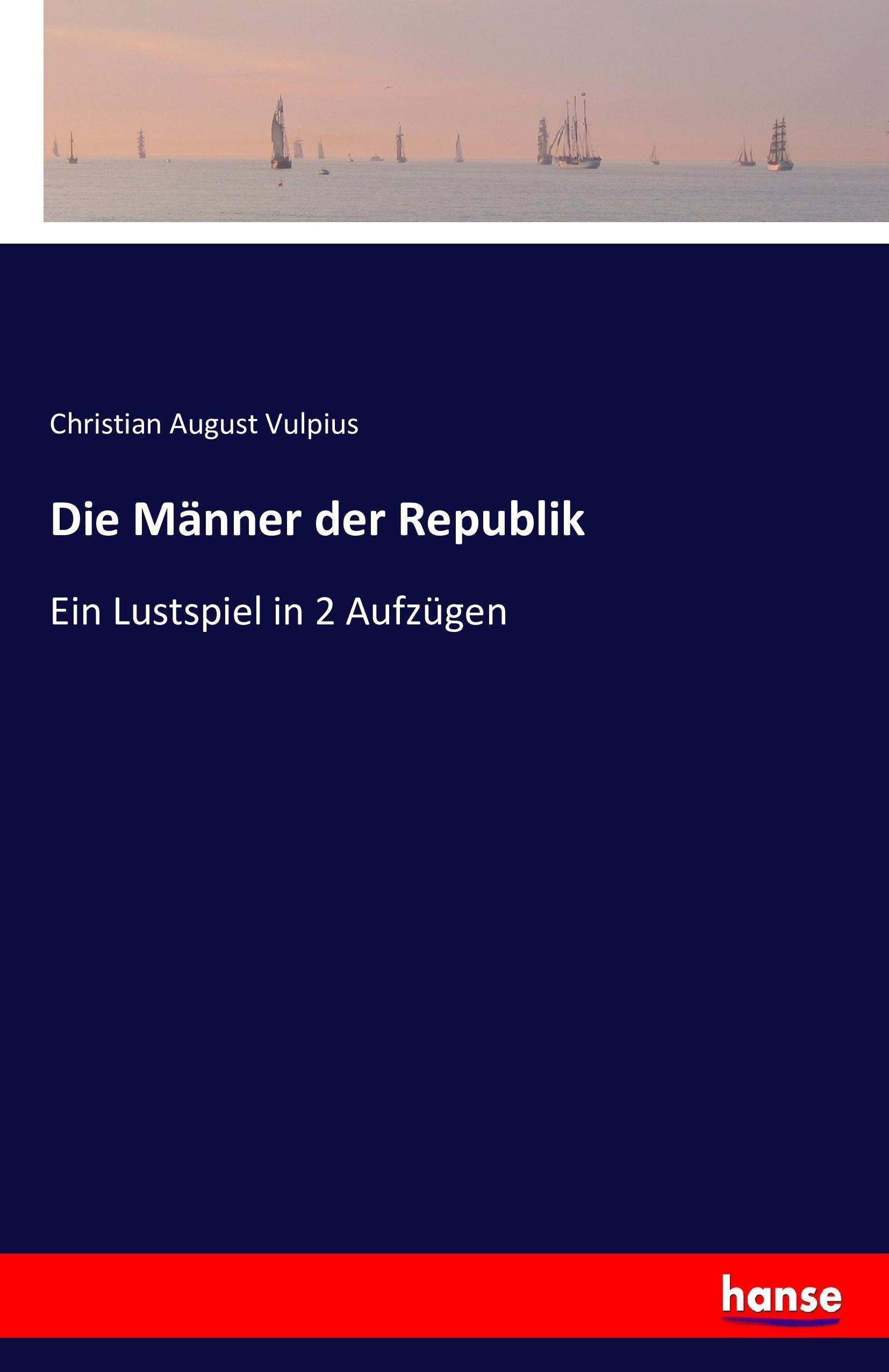 Vorderes Coverbild Die Männer der Republik