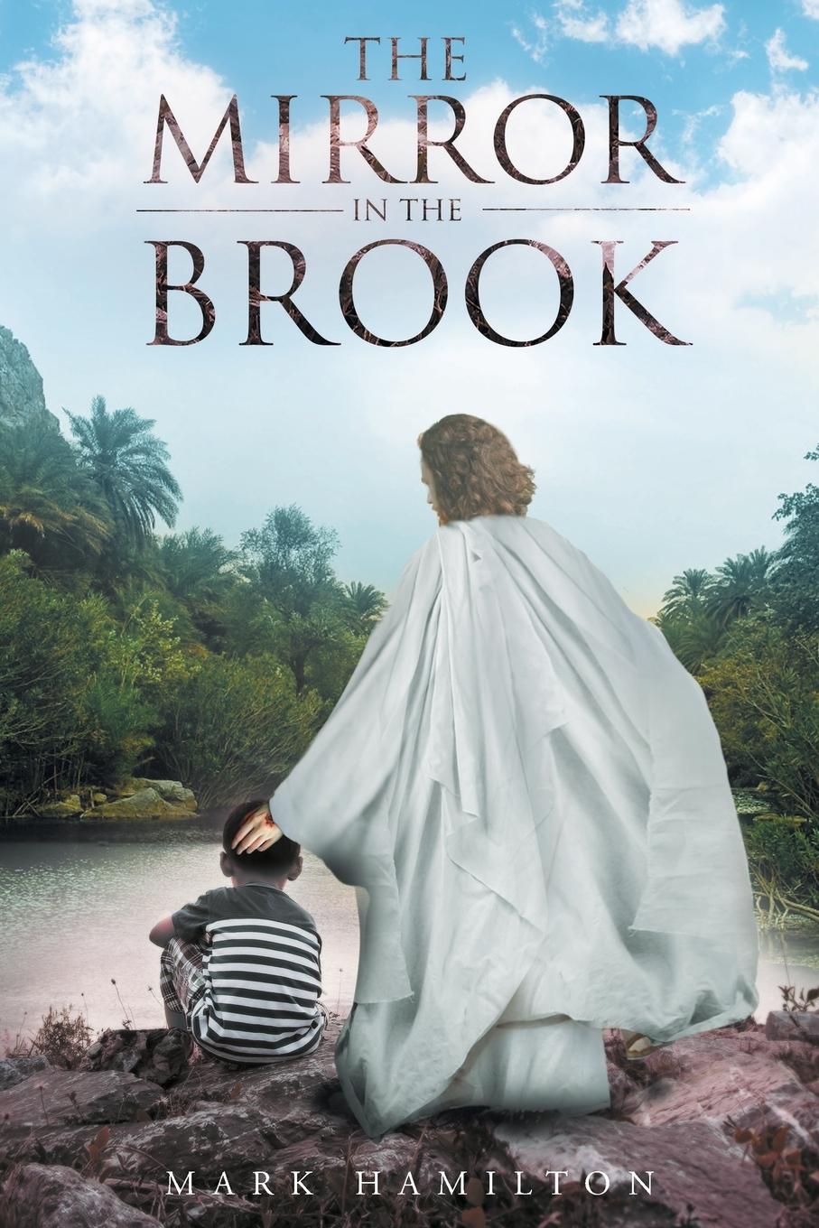 Vorderes Coverbild The Mirror In The Brook