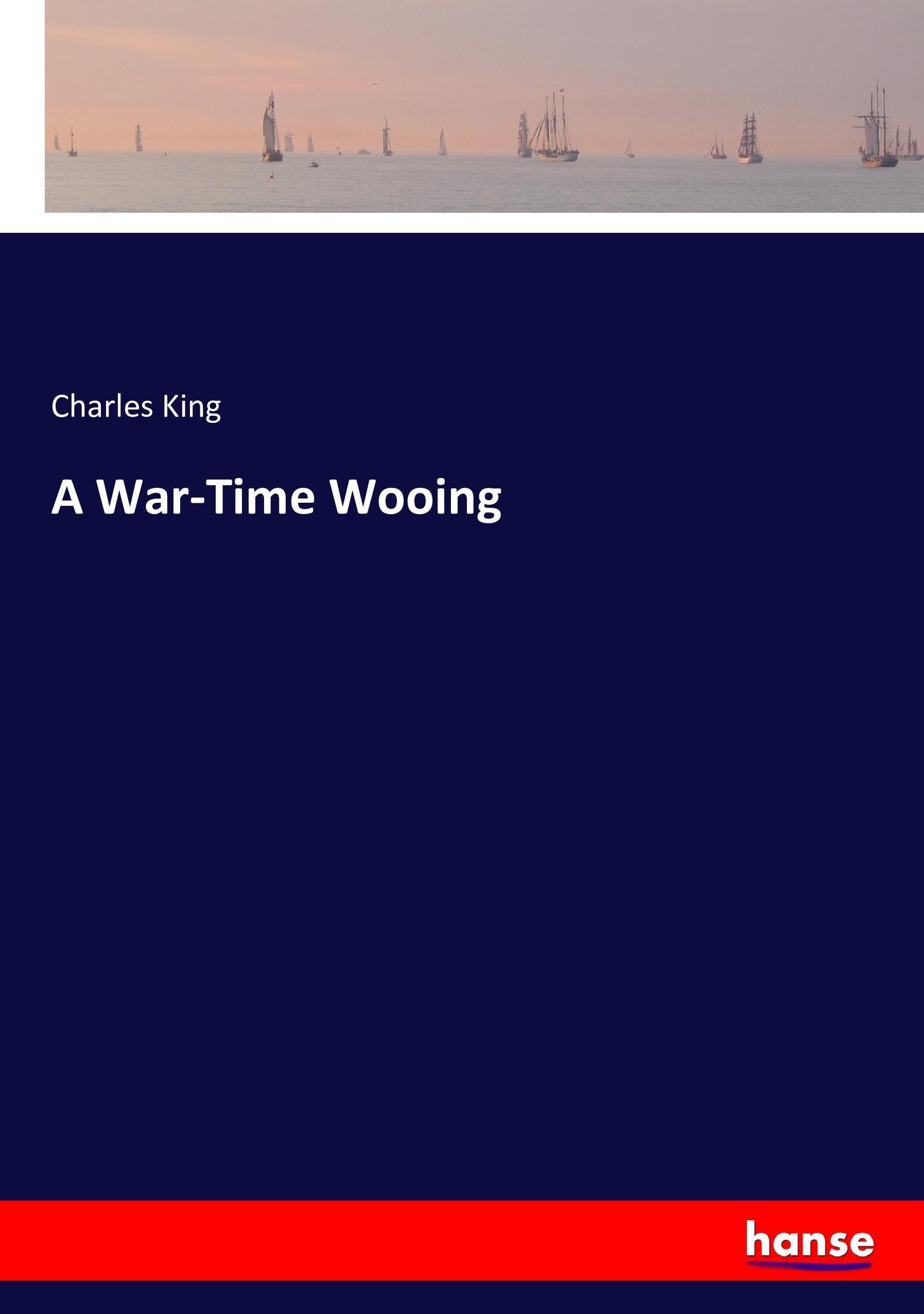Vorderes Coverbild A War-Time Wooing