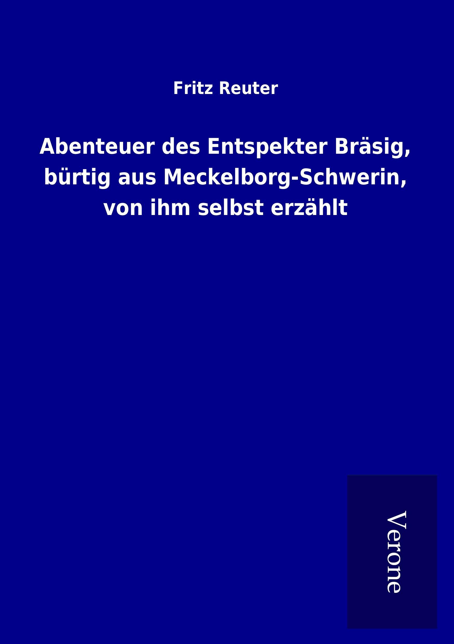 Vorderes Coverbild Abenteuer des Entspekter Bräsig, bürtig aus Meckelborg-Schwerin, von ihm selbst erzählt
