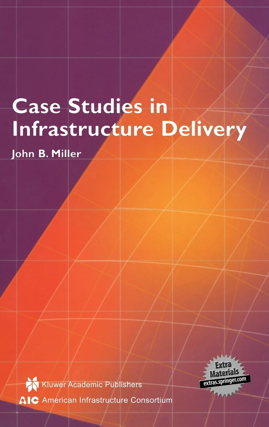 Vorderes Coverbild Case Studies in Infrastructure Delivery