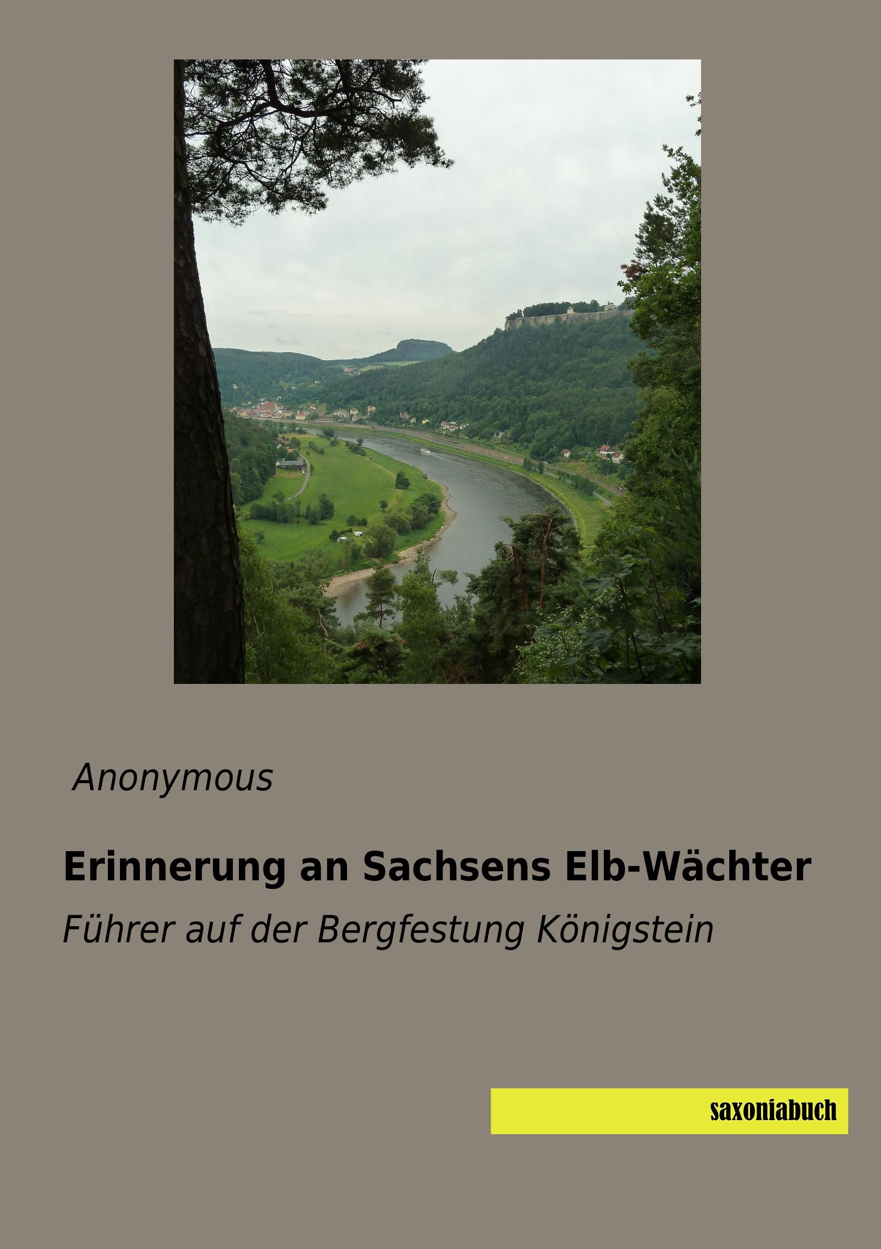 Vorderes Coverbild Erinnerung an Sachsens Elb-Wächter