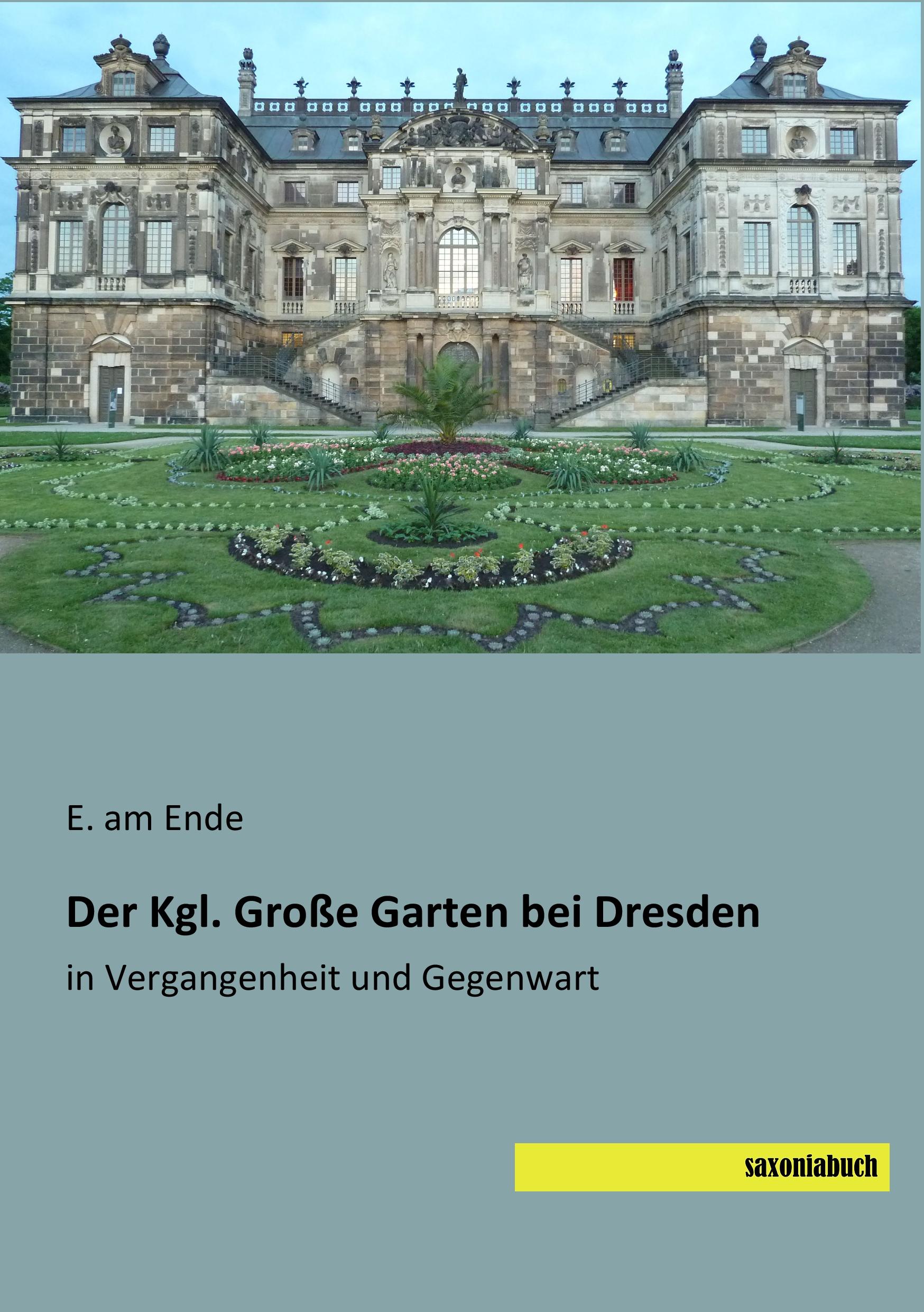Vorderes Coverbild Der Kgl. Große Garten bei Dresden