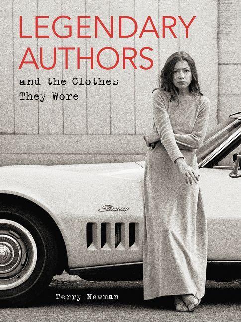 Vorderes Coverbild Legendary Authors and the Clothes They Wore