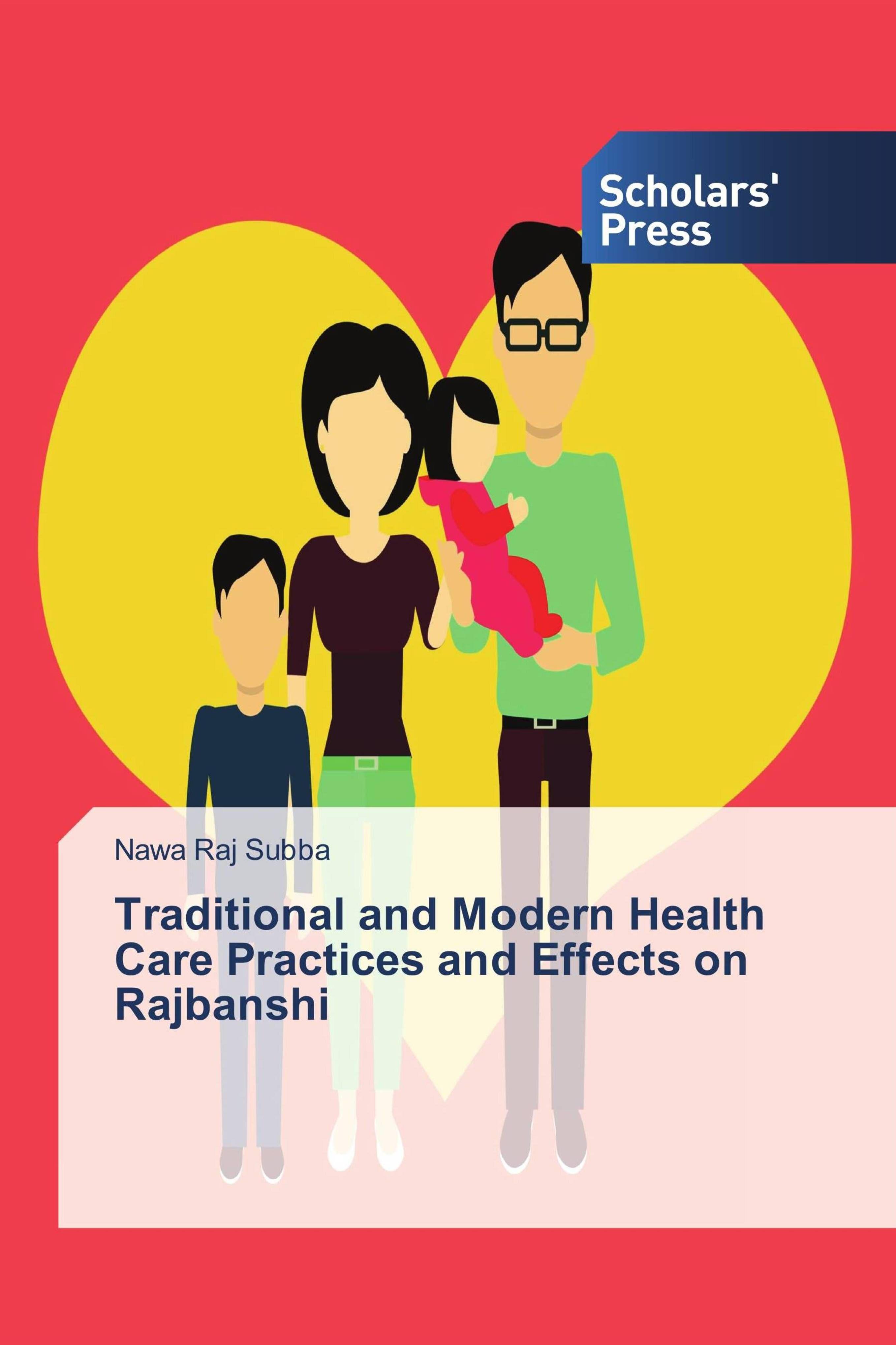 Vorderes Coverbild Traditional and Modern Health Care Practices and Effects on Rajbanshi