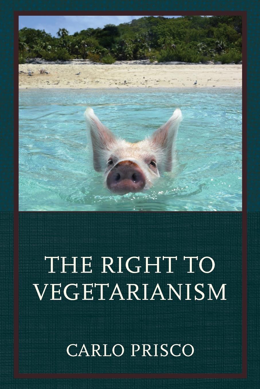 Vorderes Coverbild Right to Vegetarianism