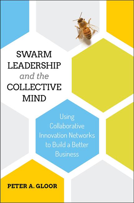 Vorderes Coverbild Swarm Leadership and the Collective Mind
