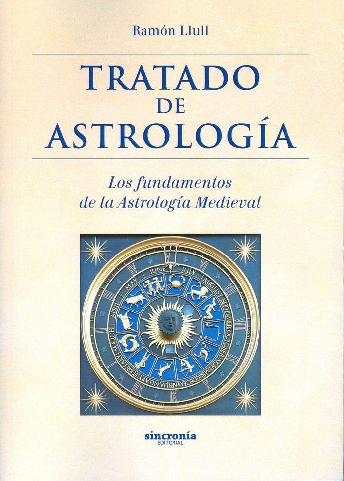 Vorderes Coverbild Tratado de astrología : los fundamentos de la astrología medieval