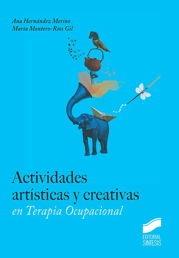 Vorderes Coverbild Actividades artísticas y creativas en terapia ocupacional