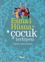Vorderes Coverbild Esma-i Hüsna ile Cocuk Terbiyesi