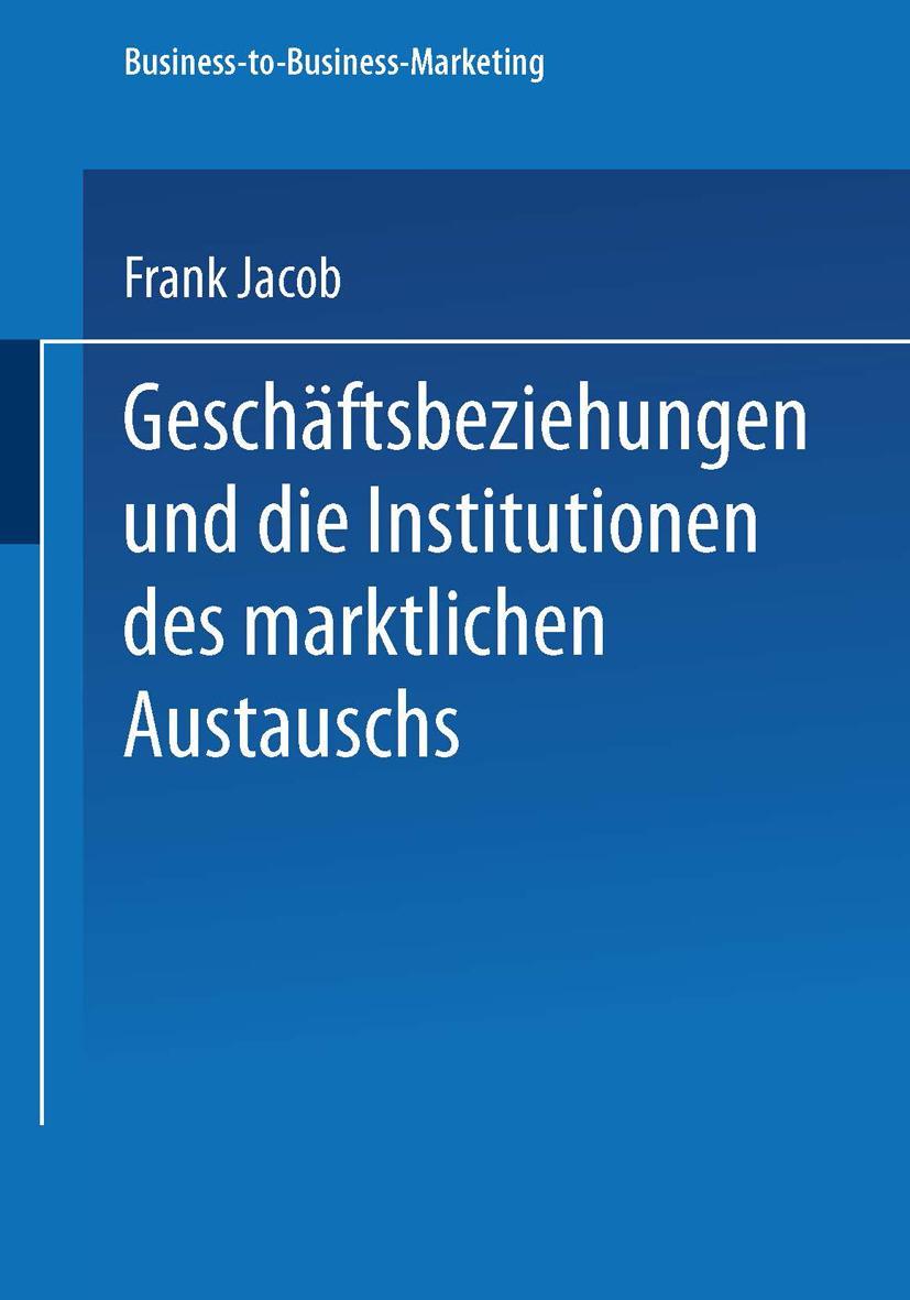 Vorderes Coverbild Geschäftsbeziehungen und die Institutionen des marktlichen Austauschs