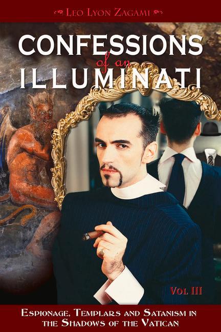 Vorderes Coverbild Confessions of an Illuminati, Volume III