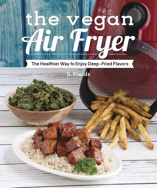 Vorderes Coverbild The Vegan Air Fryer