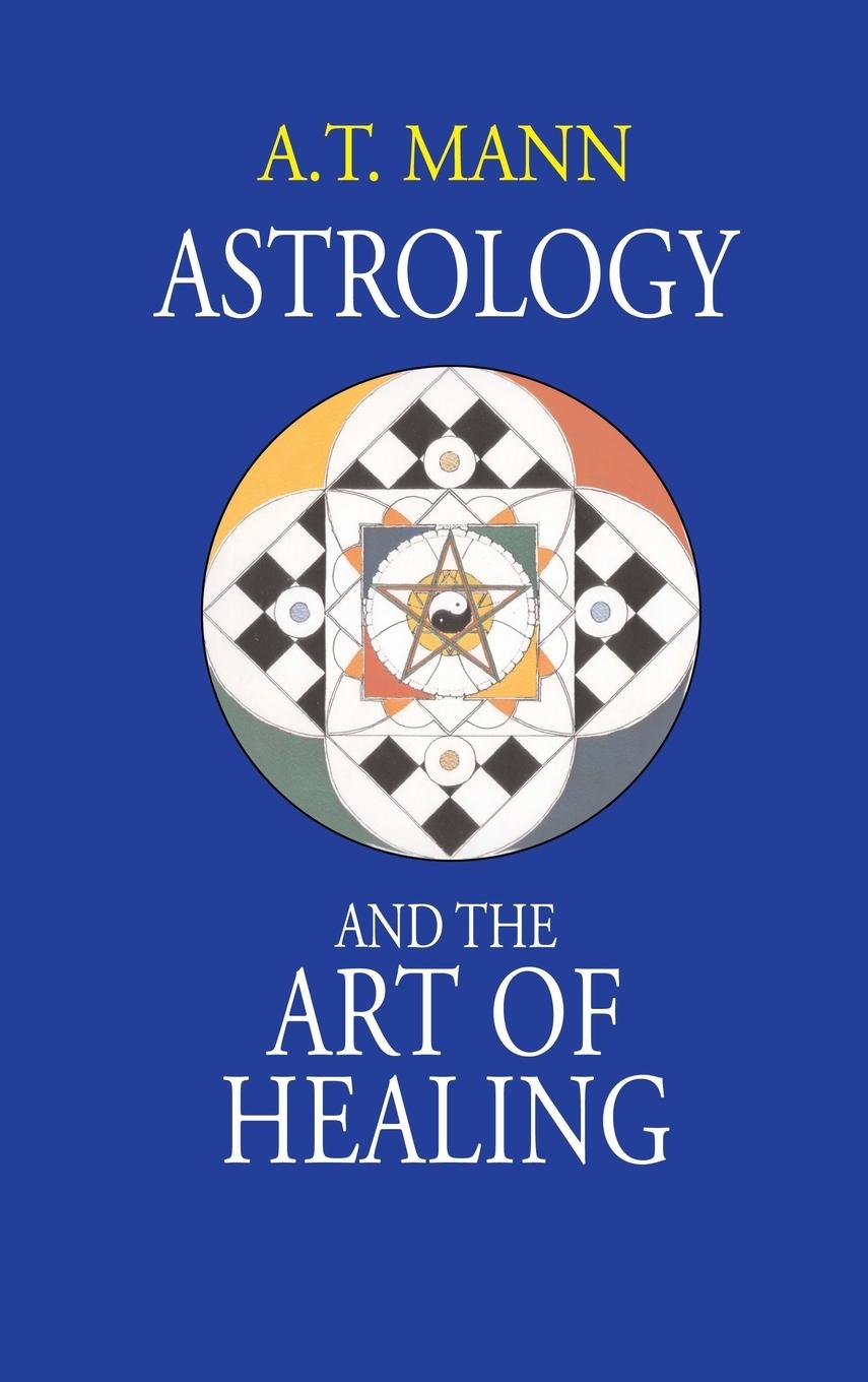 Vorderes Coverbild Astrology and the Art of Healing