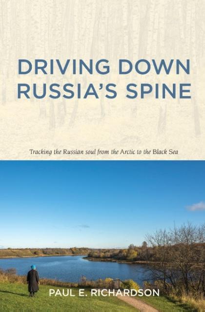 Vorderes Coverbild Driving Down Russia's Spine