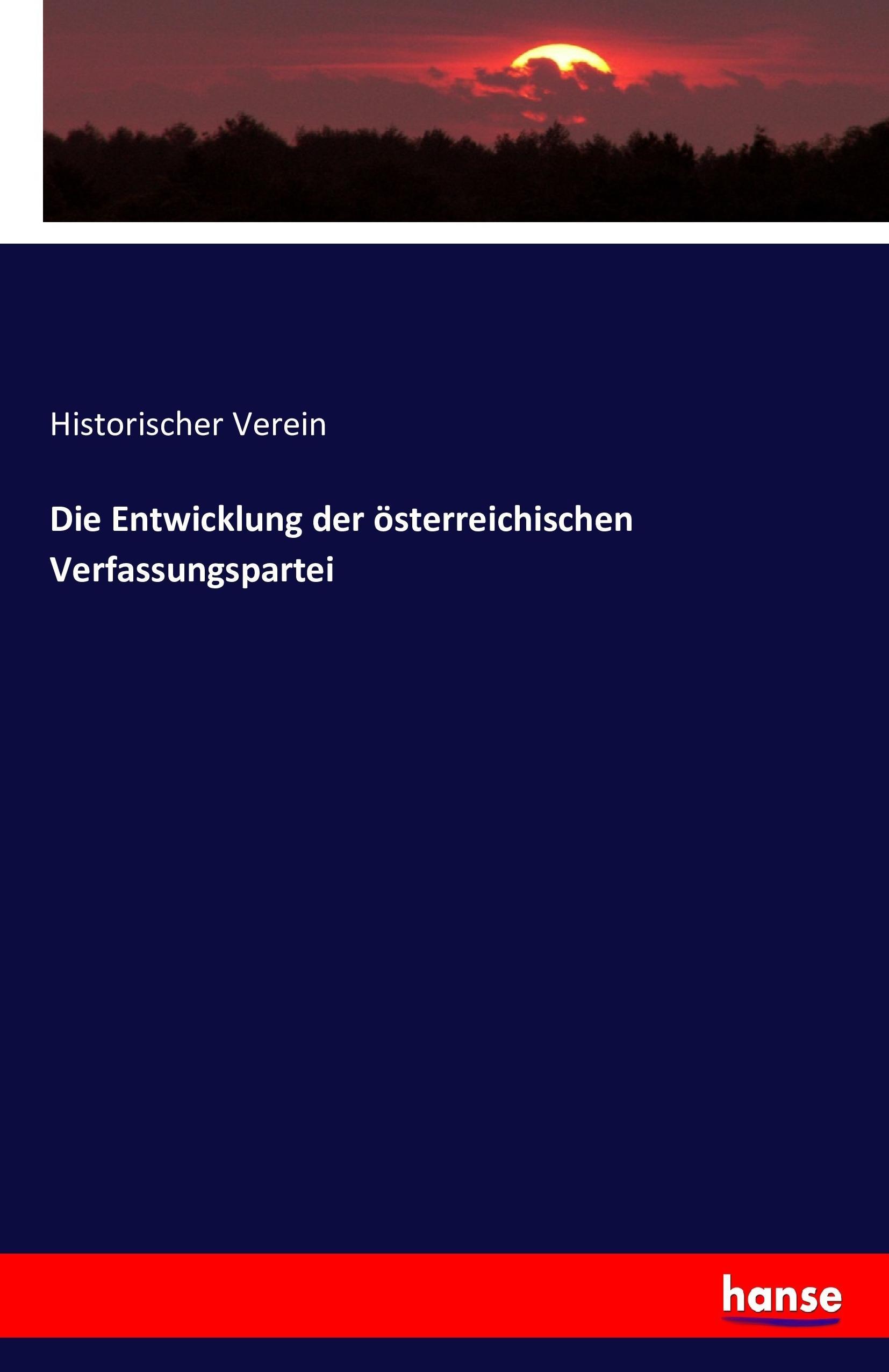 Vorderes Coverbild Die Entwicklung der österreichischen Verfassungspartei