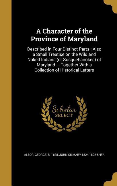 Vorderes Coverbild A Character of the Province of Maryland