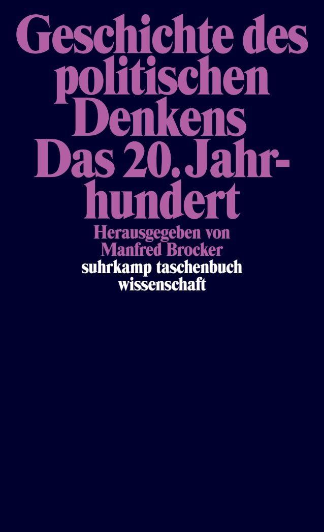 Vorderes Coverbild Geschichte des politischen Denkens. Das 20. Jahrhundert