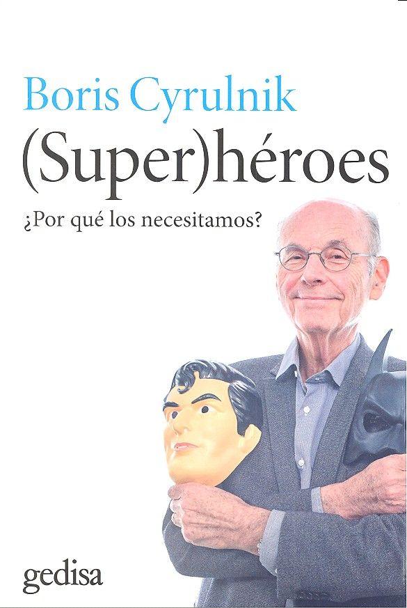 Vorderes Coverbild -Super-héroes : ¿por qué los necesitamos?