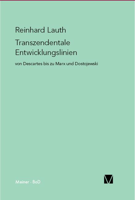 Vorderes Coverbild Transzendentale Entwicklungslinien von Descartes bis zu Marx und Dostojewski