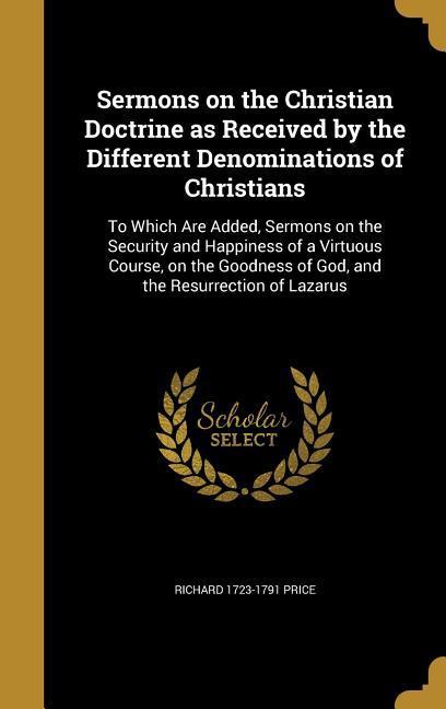 Vorderes Coverbild Sermons on the Christian Doctrine as Received by the Different Denominations of Christians