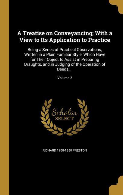 Vorderes Coverbild A Treatise on Conveyancing; With a View to Its Application to Practice
