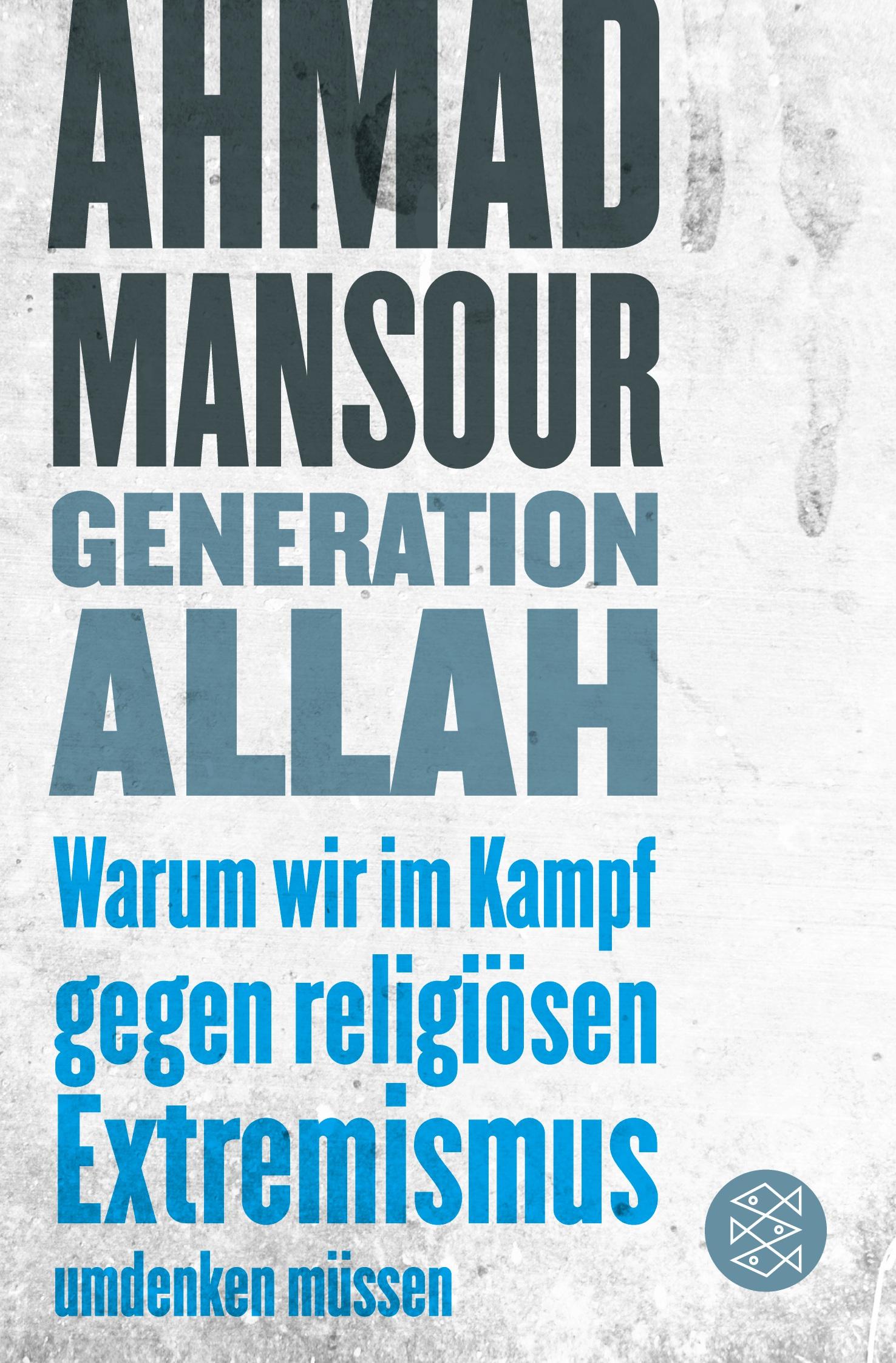 Vorderes Coverbild Generation Allah. Warum wir im Kampf gegen religiösen Extremismus umdenken müssen