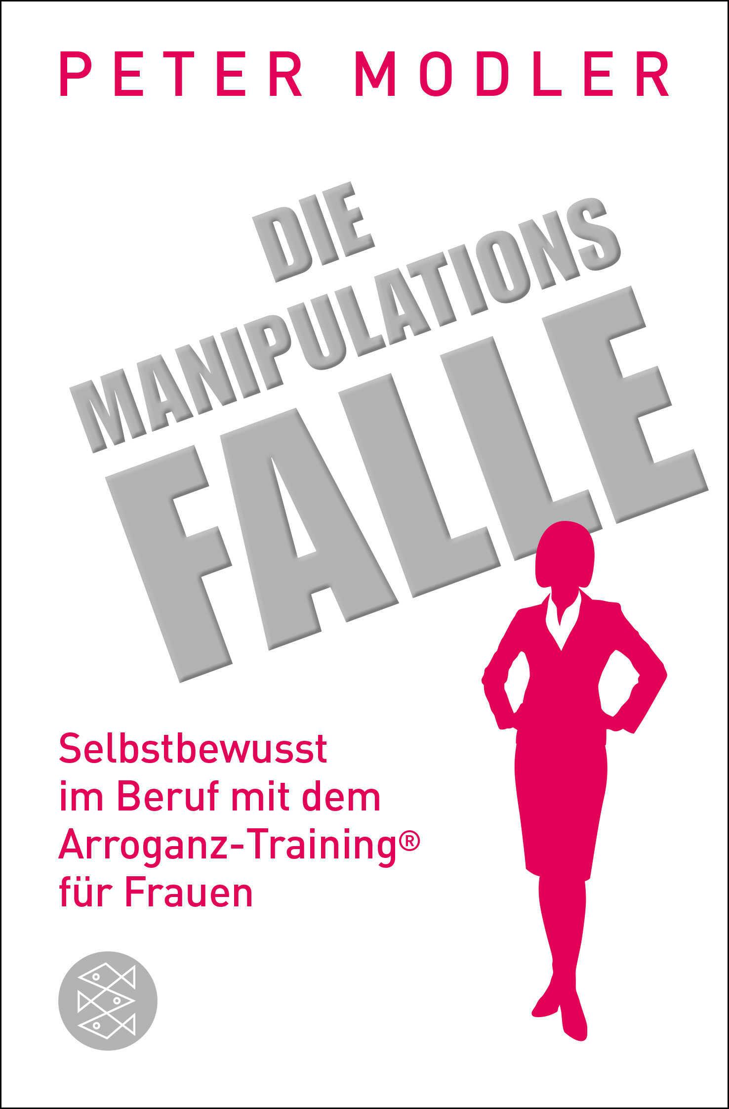 Vorderes Coverbild Die Manipulationsfalle