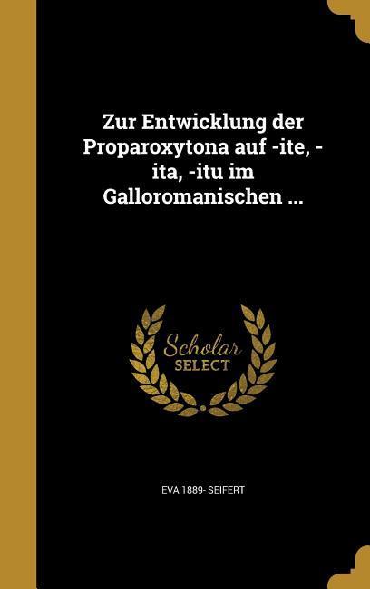 Vorderes Coverbild Zur Entwicklung der Proparoxytona auf -ite, -ita, -itu im Galloromanischen ...