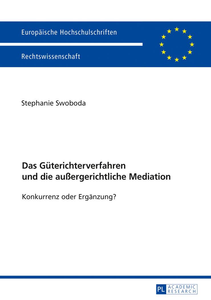 Vorderes Coverbild Das Güterichterverfahren und die außergerichtliche Mediation