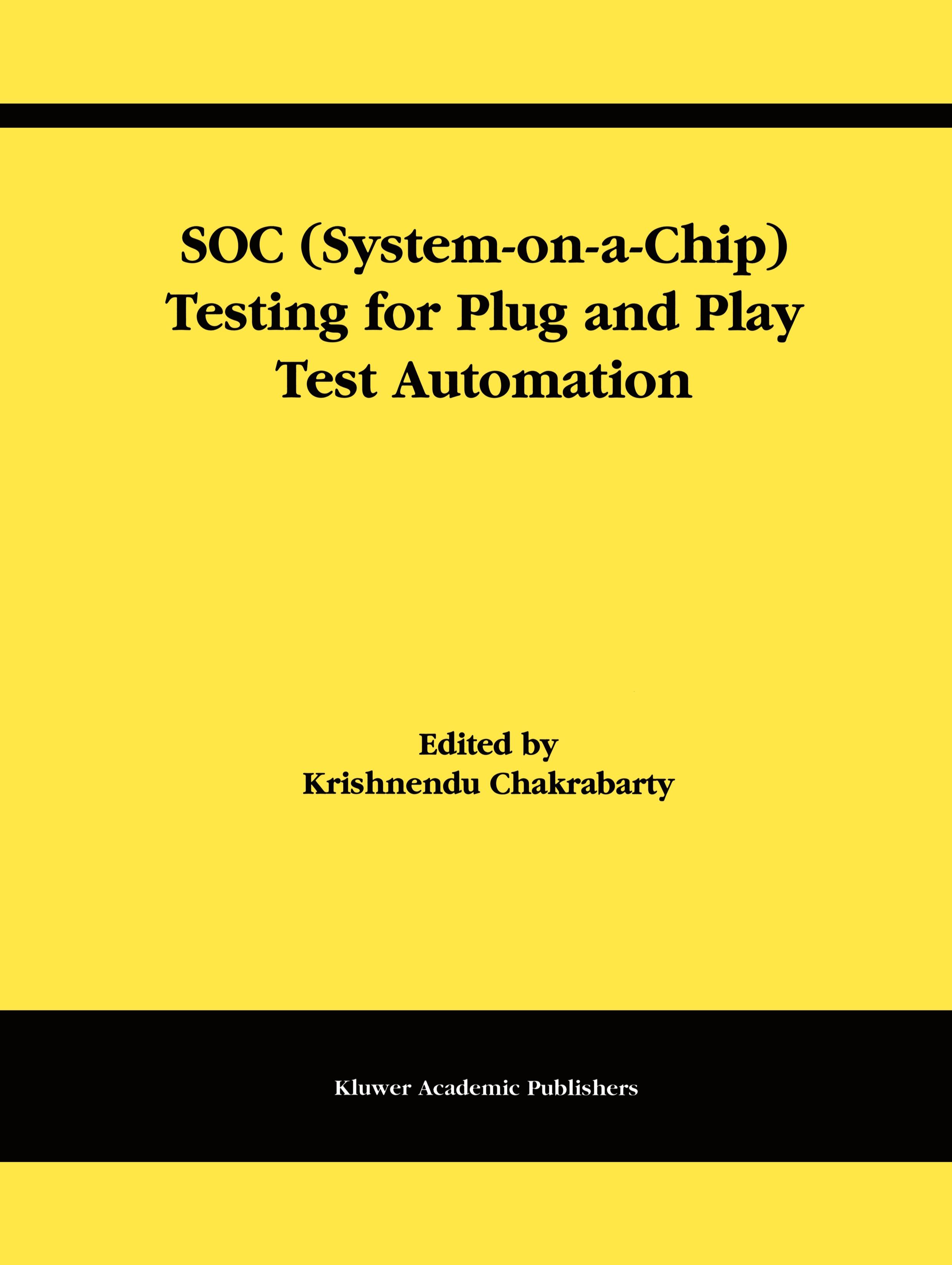 Vorderes Coverbild SOC (System-on-a-Chip) Testing for Plug and Play Test Automation