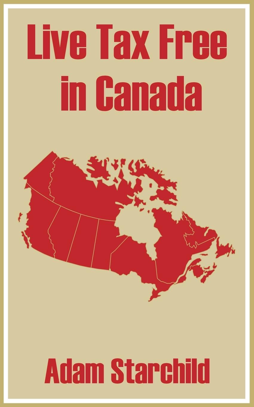Vorderes Coverbild Live Tax Free in Canada