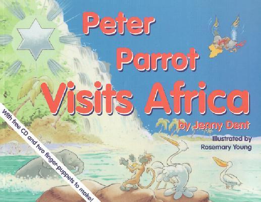 Vorderes Coverbild Peter Parrot Visits Africa