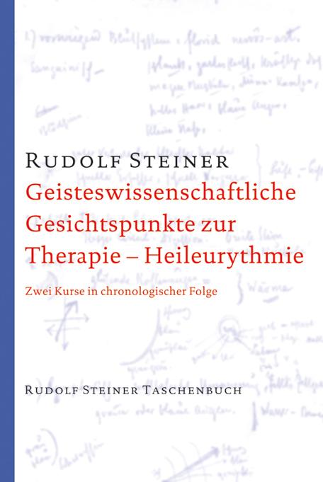 Vorderes Coverbild Geisteswissenschaftliche Gesichtspunkte zur Therapie. Heileurythmie
