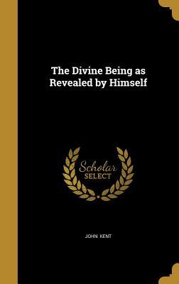 Vorderes Coverbild The Divine Being as Revealed by Himself