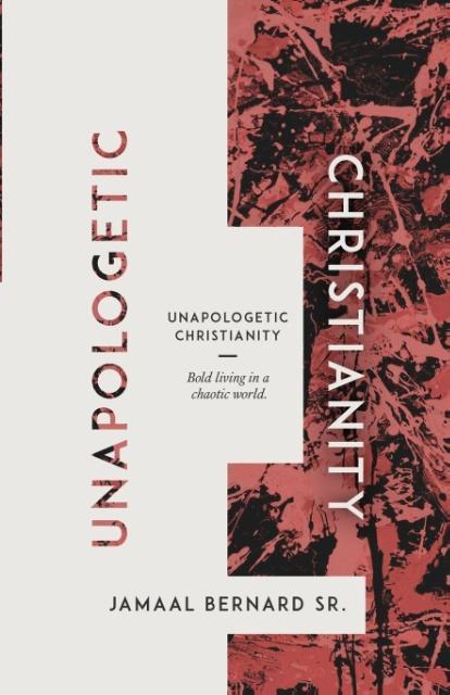 Vorderes Coverbild Unapologetic Christianity