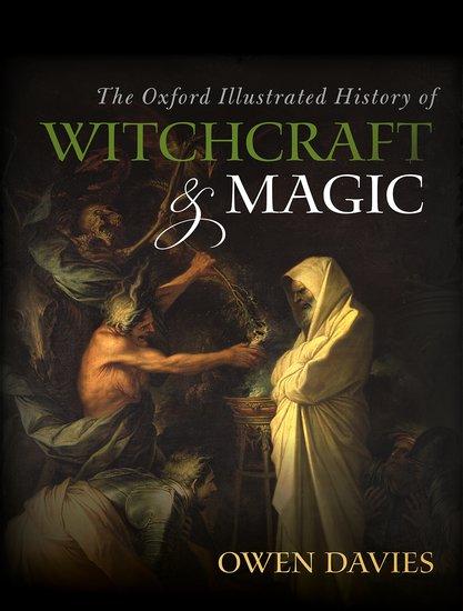 Vorderes Coverbild The Oxford Illustrated History of Witchcraft and Magic