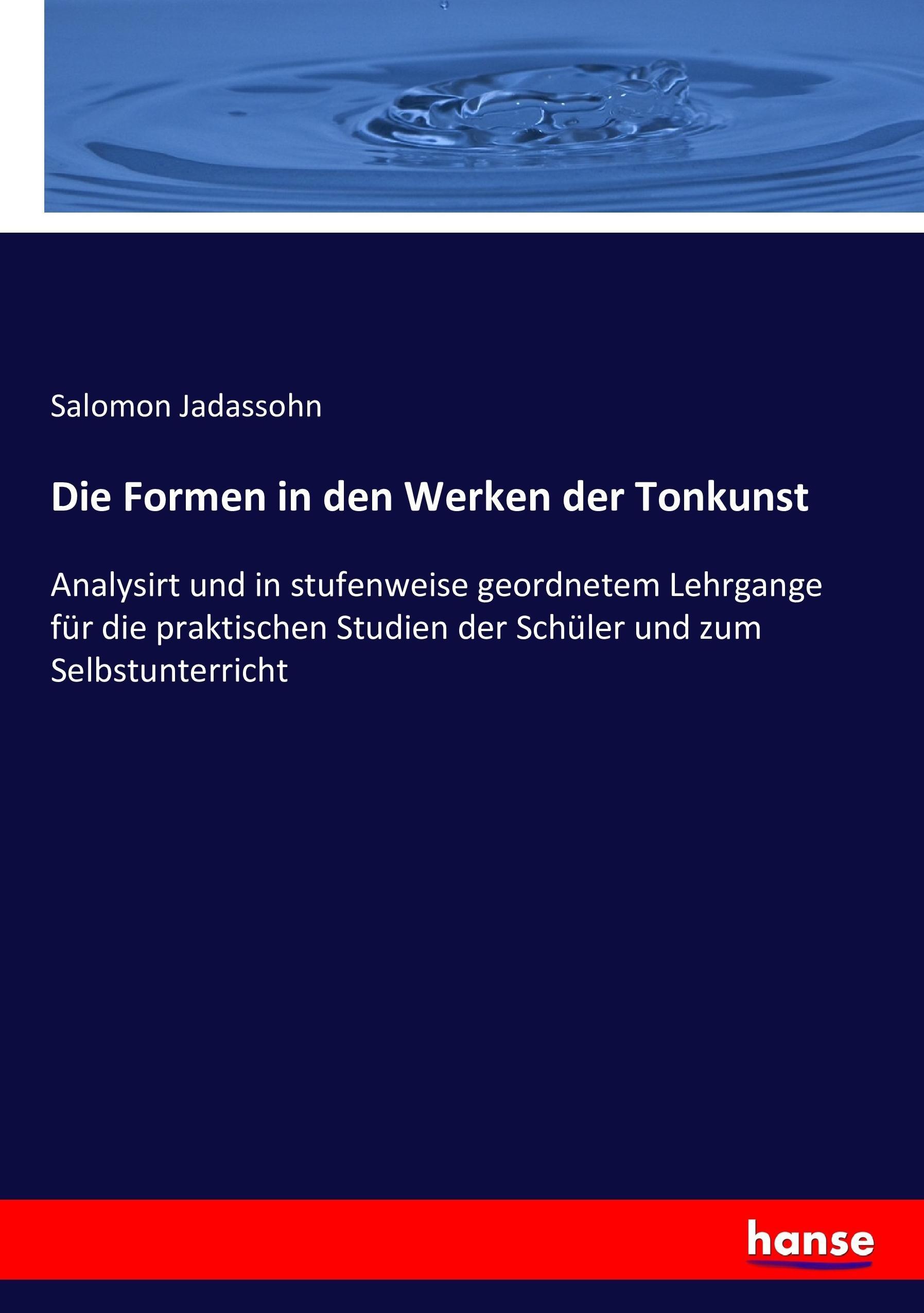 Vorderes Coverbild Die Formen in den Werken der Tonkunst