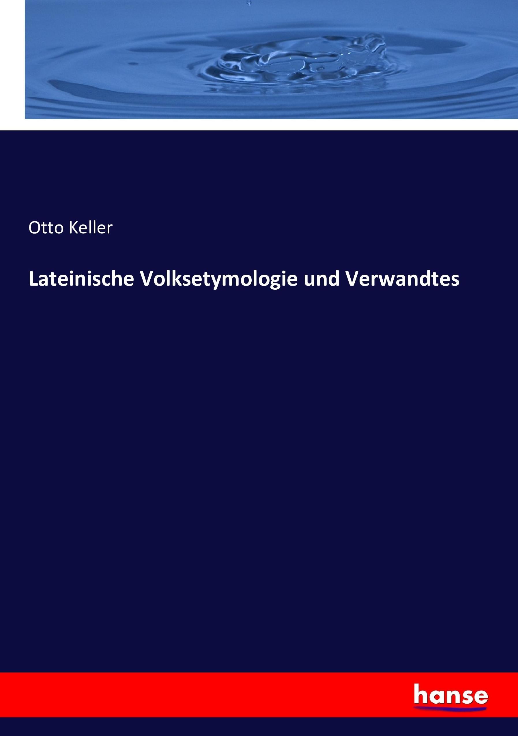 Vorderes Coverbild Lateinische Volksetymologie und Verwandtes