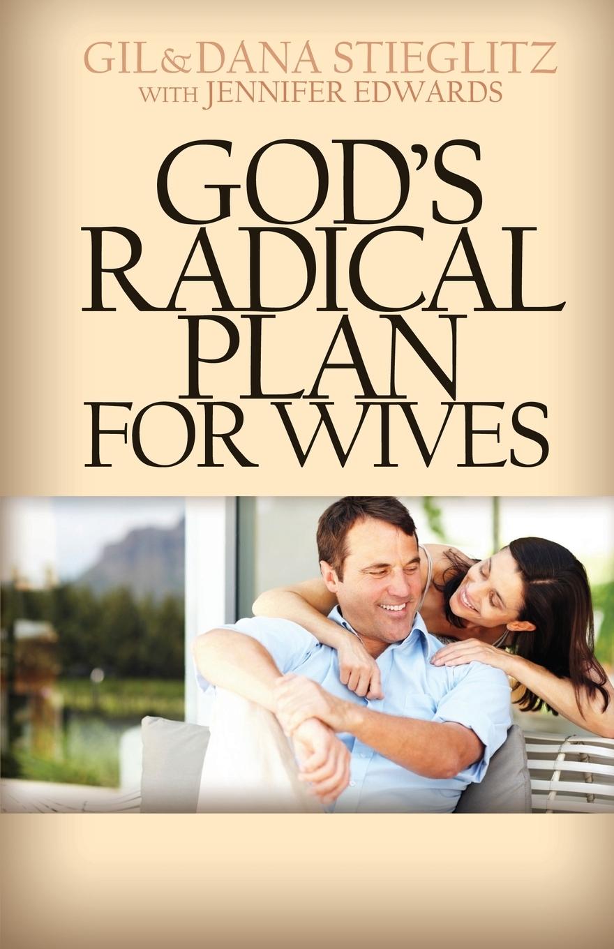 Vorderes Coverbild God's Radical Plan for Wives