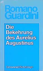 Vorderes Coverbild Werke / Die Bekehrung des Aurelius Augustinus