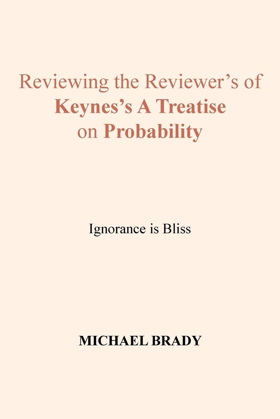 Vorderes Coverbild Reviewing the Reviewer's of Keynes's A Treatise on Probability