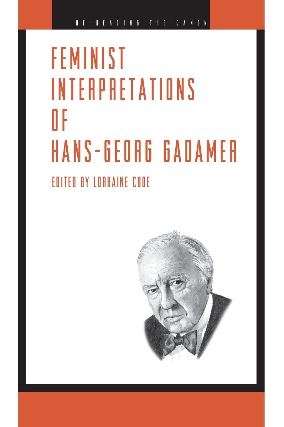 Vorderes Coverbild Feminist Interpretations of Hans-Georg Gadamer