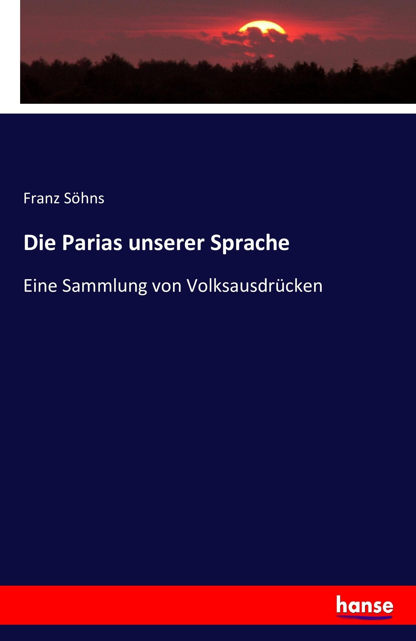 Vorderes Coverbild Die Parias unserer Sprache